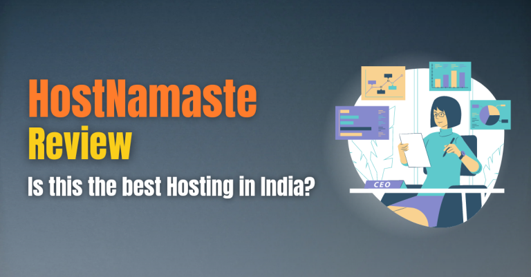 HostNamaste Hosting Review – Is This The Best Hosting in India? 2023