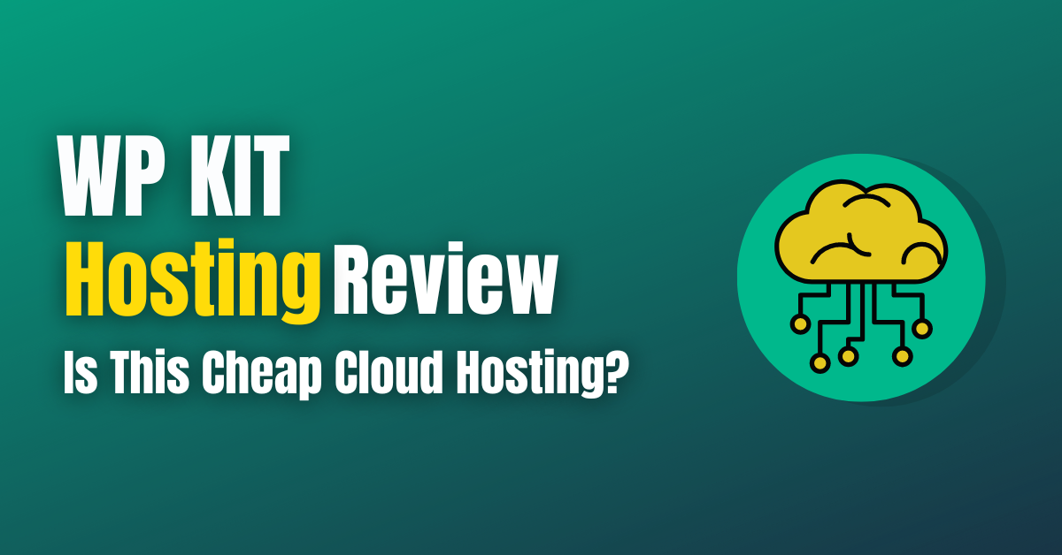 wp kit hosting review cheap cloud hosting India