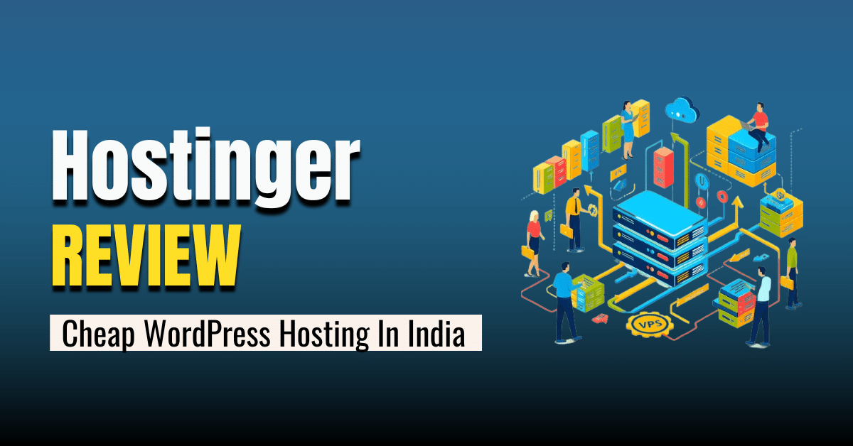 Hostinger Review Cheap Wordpress Hosting India