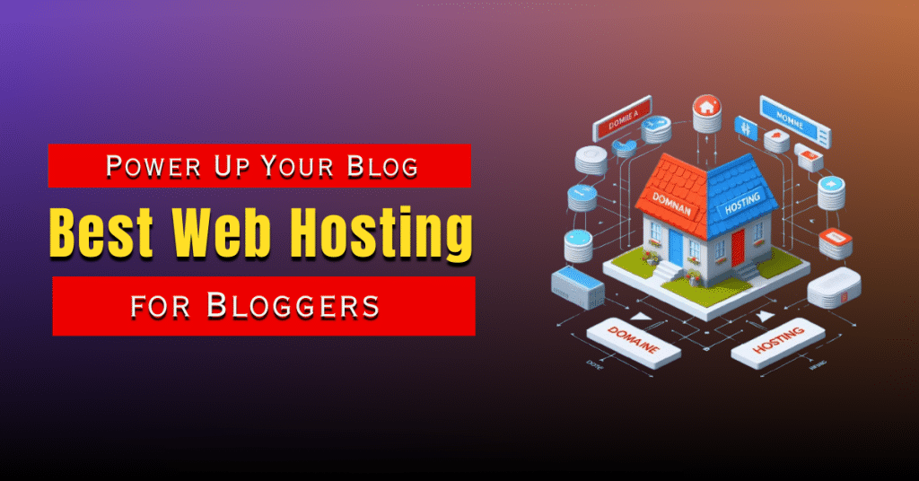 best web hosting for bloggers