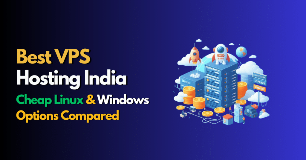 Best VPS Hosting India